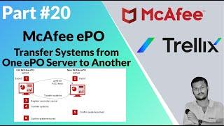 How To Transfer Computers from One ePO Server To Another