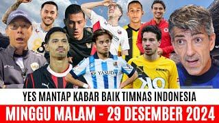 BINTANG EROPA BANTU INDONESIA‼️Berita Timnas Indonesia Terbaru Hari IniMinggu 29 Desember 2024