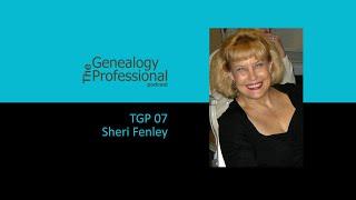 TGP  07   Sheri Fenley - Genealogy California Style