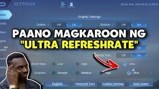 Paano magkaroon ng Ultra Refreshrate sa Mobile Legends | How to Enable Ultra Refreshrate 2023