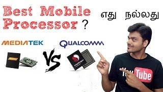 Mediatek vs Qualcomm Snapdragon Smartphone Processors - Which is better ? | Tamil Tech