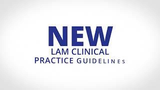 New Guidelines for the Diagnosis and Care of LAM: Part II