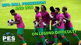 PES 2021 - 92 percent ball possession and win on Legend Difficulty mode