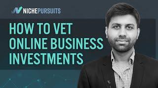 How Mohit Tater Vets Online Business Investments For Large Investors