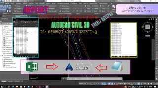 Cara Import Data Pengukuran Excel ke Civil 3D dan Membuat Kontur Eksisting | Civil 3D