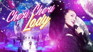 Hà Nhi - Cheri Cheri Lady (I See You Concert)