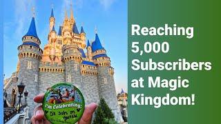 Reaching 5,000 Subscribers at Magic Kingdom