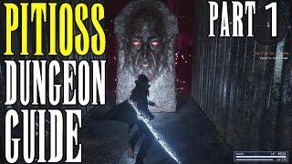 FFXV: PITIOSS Dungeon Guide (Including ALL LOOT DROPS) Part 1 !!