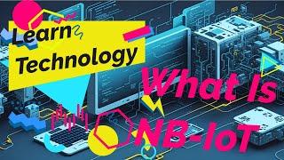 What Is NB-IoT? (2023) | Learn Technology|Aizshwarhya's Dot Net