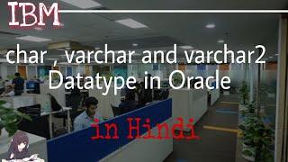 char , varchar and varchar2 Data Type in Oracle in Hindi class 8 || difference between them