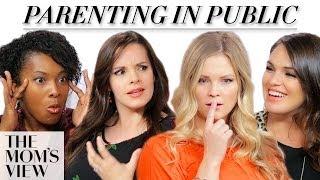 Parenting in Public: The Mom's View