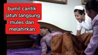 Review film: bumil cantik jatuh langsunh mules dan melahirkan