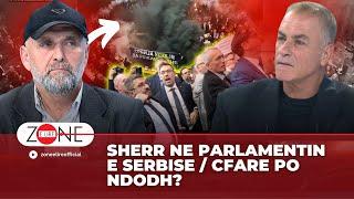 SHERR dhe FLAKË ne Parlamentin e Serbise / Cfare po ndodh? | Alfred Cako - Zone e Lire