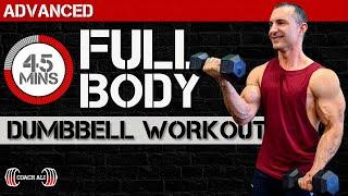 ADVANCED Full Body Workout with Dumbbells. Strength Training at Home NO REPEAT!