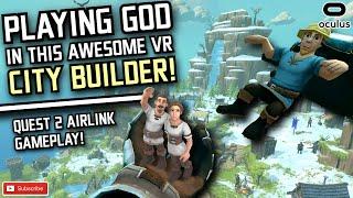 Become a VR GOD in this quirky VR city building game! // Oculus Quest 2 Air Link Gameplay