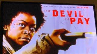 THE DEVIL TO PAY FILM REVIEW