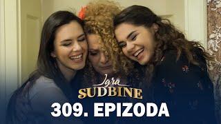 Igra sudbine | Sezona 01 | Epizoda 309 (domaća serija)