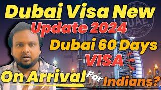 Dubai New Visa update for Indian | Dubai New Rule for Visit Visa | Dubai 60 Days visa on arrival