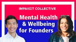 Mental Health & Wellbeing for Founders | Impact Collective 2020