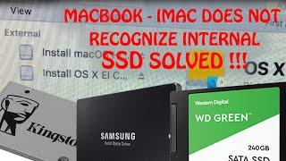 Macbook - iMac does not recognize internal SSD SOLVED !!!