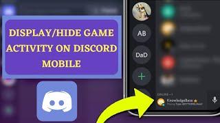 How to Display/Hide Game Activity on Discord Mobile | Discord Activity Status| Android Data Recovery