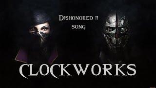 DISHONORED 2 SONG - Clockworks by Miracle Of Sound