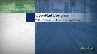 OpenRail Designer 2022 Release 2 - Item Type Expressions
