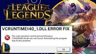 League of Legends Game vcruntime140.dll file missing solution