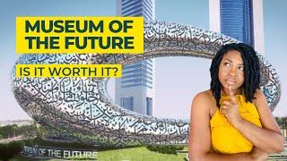 Museum of the Future Dubai Is It Worth The Hype?