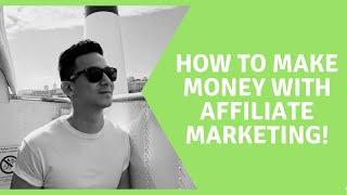 How To Make Money With Affiliate Marketing 2019 - (It's NOT What You Think You Know!)