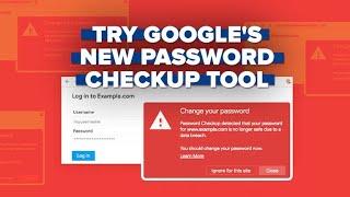 Here's how to use Google's Password Checkup tool