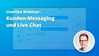 Userlike Live-Demo: Einführung in Kunden-Messaging und Live-Chat