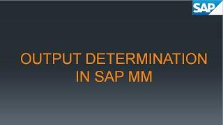 Output Determination in SAP MM