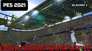 PES 2021 Gameplay Overhaul Dream Soccer V3