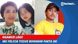 Ngamuk Lagi! Ibu Felicia Tissue Bongkar Fakta Ini Usai Kaesang Ketahuan Ganti Pacar Lagi