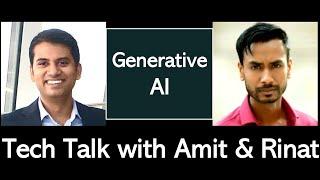 Tech Talk with Amit & Rinat - Episode 071 - Generative AI