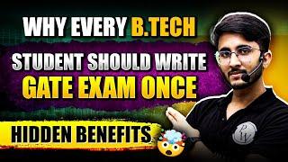 Why Btech Students Must Consider Writing the GATE Exam | Hidden Benefits