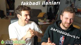 ekşisözlük fakbadi ilanlarını inceliyoruz.