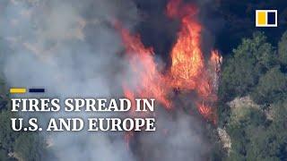 Heatwaves and wildfires engulf parts of US and western Europe