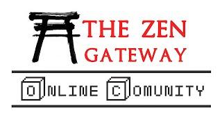 New Online Zen Community | Now Open!