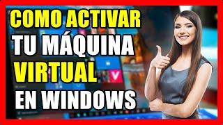 Como INSTALAR tu MAQUINA VIRTUAL en Windows 10, Súper Fácil 2022