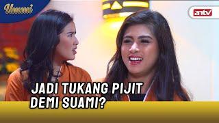 Istri Muda ini Jadi Tukang Pijat oleh Suaminya Sendiri | UMMI ANTV Eps 18 (4/5)