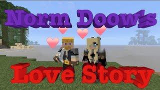 Norm Doow's Love Story (A Minecraft Machinima Poem)