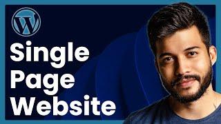 How To Create A Single Page Website In WordPress (easy tutorial)