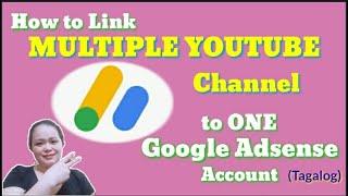 How to Link Multiple Youtube Channels to One Adsense Account? #googleadsense #youtubetips #tutorials