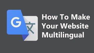 How To Make Your WordPress Website Multilingual