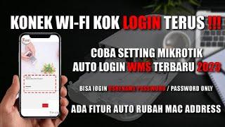 AUTO LOGIN WMS WIFI ID MIKROTIK SCRIPT TERBARU 2023