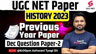 UGC NET History Paper | UGC NET History 2023 Dec Previous Year Question Paper-2 |Ashwani Sir