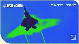 Tiësto & SWACQ - Party Time (Official Audio)