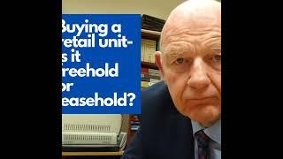 Buying a retail unit-is it leasehold or freehold? EP #189